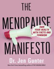 The Menopause Manifesto: Own Your Health with Facts and Feminism 2021 EPUB & converted pdf
