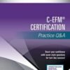 C-EFM® Certification Practice Q&A 2022 Original PDF