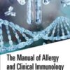 The Manual of Allergy and Immunology