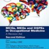 MCQs, MEQs and OSPEs in Occupational Medicine, 2nd Edition (MasterPass) (Original PDF