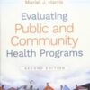 Evaluating Public and Community Health Programs, 2nd Edition