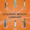 Acquiring Medical Language, 2nd Edition (Original PDF