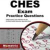 CHES Exam Practice Questions: CHES Practice Tests & Review for the Certified Health Education Specialist Exam (Original PDF