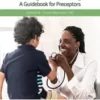Pediatric Collections: Enriching Pediatric Learning: A Guidebook for Preceptors