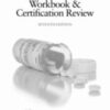 The Pharmacy Technician Workbook & Certification Review, 7th Edition (Original PDF