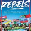 Righteous Rebels: AIDS Healthcare Foundation's Crusade to Change the World (Original PDF