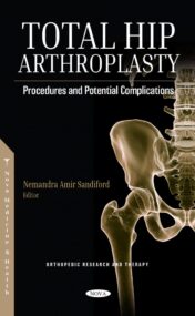 Total Hip Arthroplasty: Procedures and Potential Complications