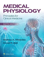 Medical Physiology: Principles for Clinical Medicine, 6th Edition