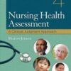 Nursing Health Assessment: A Clinical Judgment Approach, Fourth Edition 2022 epub+converted pdf