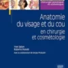 Anatomie du visage et du cou: en chirurgie et cosmétologie (Hors collection) (French Edition)