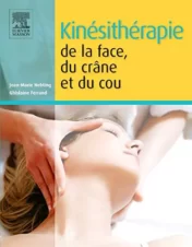 Kinésithérapie de la face, du crâne et du cou (Hors collection) (French Edition) (Original PDF