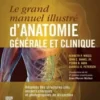 Atlas Et Manuel Clinique Anatomie Générale (Hors collection) (French Edition)