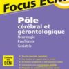 Pôle cérébral et gérontologique : Neurologie/Psychiatrie/Gériatrie: Apprendre et raisonner pour les ECNi