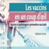 Les vaccins en un coup d’oeil: Vaccins et pathologies à prévention vaccinale (Original PDF