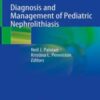 Diagnosis and Management of Pediatric Nephrolithiasis 2022 Original PDF