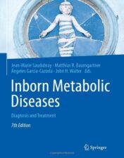 Inborn Metabolic Diseases: Diagnosis and Treatment, 7th Edition