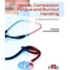 Stress, Compassion Fatigue and Burnout Handling in Veterinary Practice