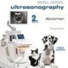 Practical Small Animals Ultrasonography. Abdomen_2nd Edition