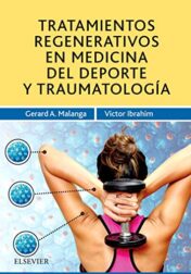 Tratamientos regenerativos en medicina del deporte y traumatología