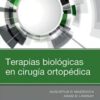 Terapias Biológicas En Cirugía Ortopédica