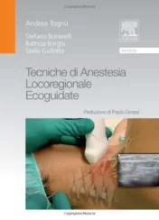 Tecniche di anestesia locoregionale ecoguidate