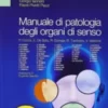 Manuale di patologia degli organi di senso