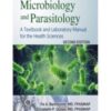 Microbiology and Parasitology: A Textbook and Laboratory Manual for the Health Sciences, 2nd Edition 2020 High Quality Image PDF
