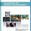 An Update on Airway Management (Recent Advances in Anesthesiology)