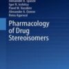 Pharmacology of Drug Stereoisomers (Progress in Drug Research, 76) (Original PDF