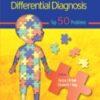 Pediatric Differential Diagnosis - Top 50 Problems (1st Edition)