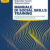 Manuale di social skills training nell’intervento con persone con autismo in adolescenza ed età adulta 2021 EPUB & converted pdf