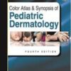 color-atlas-and-synopsis-of-pediatric-dermatology-4th-edition