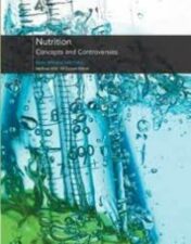 Nutrition Concepts and Controversies Custom Edition, BIOL 102, MacEwan, 4th Edition