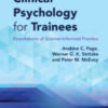 Clinical Psychology for Trainees: Foundations of Science-Informed Practice 3rd edition