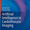 Artificial Intelligence in Cardiothoracic Imaging (Contemporary Medical Imaging) 2022 Original PDF