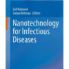 Nanotechnology for Infectious Diseases 2022 Original PDF