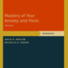 The fifth edition of Mastery of Your Anxiety and Panic, Workbook, has been fully revised and updated to offer helpful, scientifically proven strategies and techniques for dealing with both panic disorder and agoraphobia.