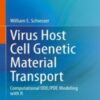Virus Host Cell Genetic Material Transport Computational ODE/PDE Modeling with R 2022 Original pdf