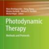Photodynamic Therapy Methods and Protocols 2022 Original pdf