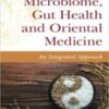 The Microbiome, Gut Health and Oriental Medicine 2022 Original pdf