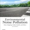 : Noise Mapping, Public Health, and Policy