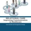 Relational Care: Improving Communication in Healthcare 2022 Original PDF