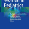 Women in Pediatrics The Past, Present and Future 2022 Original pdf