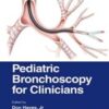 Pediatric Bronchoscopy for Clinicians 2022 Original PDF