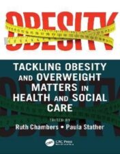 Tackling Obesity and Overweight Matters in Health and Social Care 2022 Original PDF