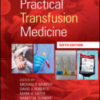 Practical Transfusion Medicine, 6th Edition 2022 EPUB & converted pdf
