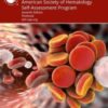 ASH-SAP American Society of hematology Self Assessment Program,7th(Quiz PDF-Questions+Answers+Explanation) 6 PDF files 2019