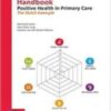 Handbook Positive Health in Primary Care The Dutch Example 2022 Original pdf