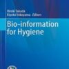 Bio-information for Hygiene (Current Topics in Environmental Health and Preventive Medicine) 2021 Original PDF