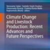 Climate change and livestock production recent advances and future perspectives 2022 original pdf